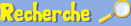 Recherche