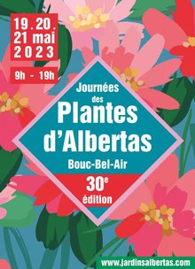30e édition des Journées des Plantes d’Albertas du 19 au 21 mai 2023