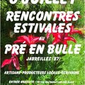 Recontres estivales au jardin du prÉ en bulle (JABREILLES LES BORDES, 87)
