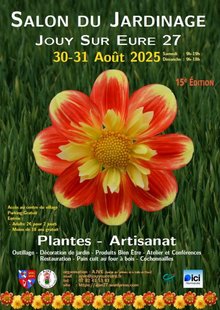 Salon du Jardinage - Plantes et Artisanat - de Jouy-sur-Eure