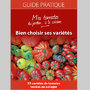 Guide pratique : mes tomates, du jardin...à la cuisine