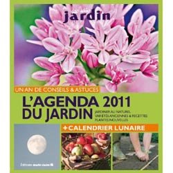 L'agenda 2011 du jardin + Calendrier lunaire
