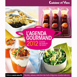 L'agenda gourmand Cuisine et vins de France 2012