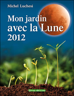 Mon jardin avec la Lune 2012