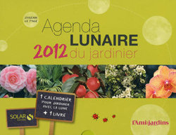 L'agenda lunaire du jardinier 2012